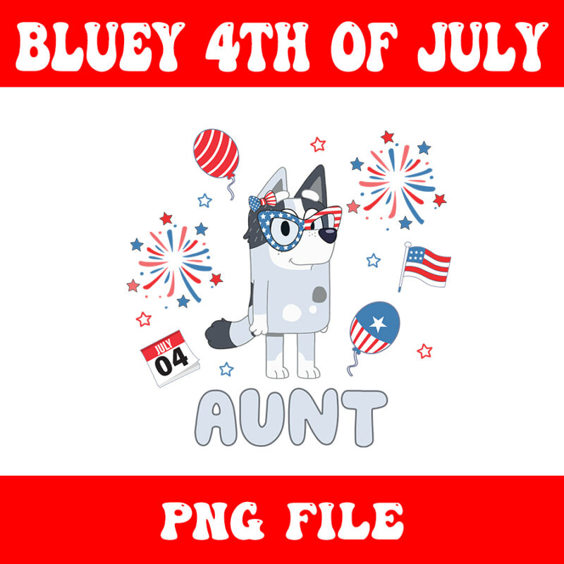 4th Of July Bluey PNG, Red White Bluey PNG, Bluey Aunt PNG