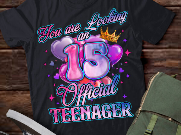 15th birthday girls 15 years official teenager birthday t-shirt ltsp