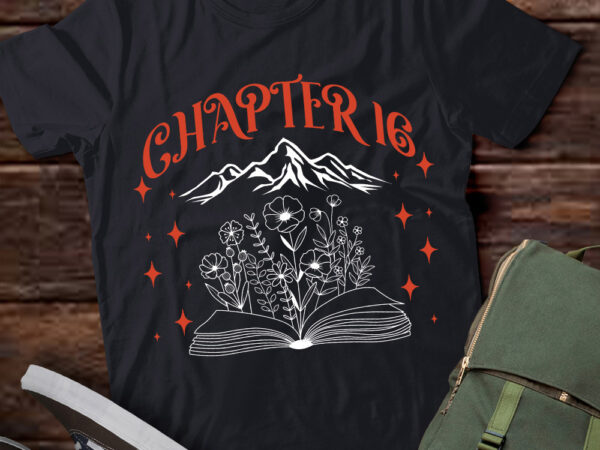 16th birthday girls book lovers chapter 16 its my birthday t-shirt ltsp