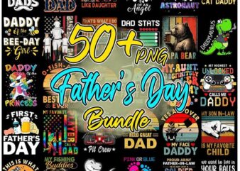 50+ Father’s Day PNG Bundle, Dad Bundle, Best Dad Ever Png, Gift For Dad, Father’s Day Design, Grandpa Png, Dad Quote Png Bundle