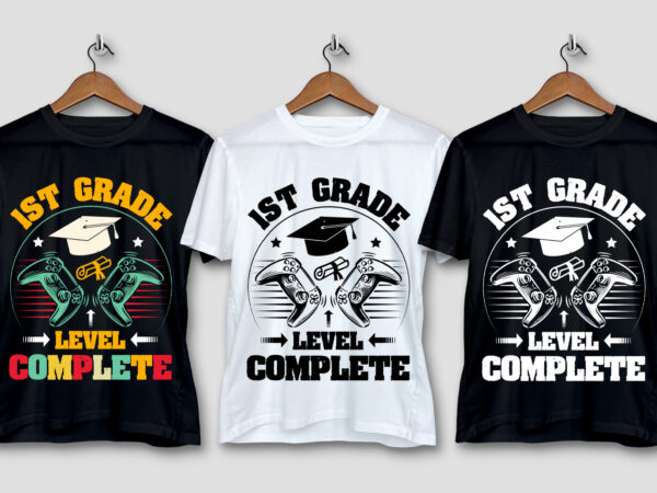 1st grade level complete t-shirt design