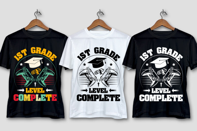 1st Grade Level Complete T-Shirt Design