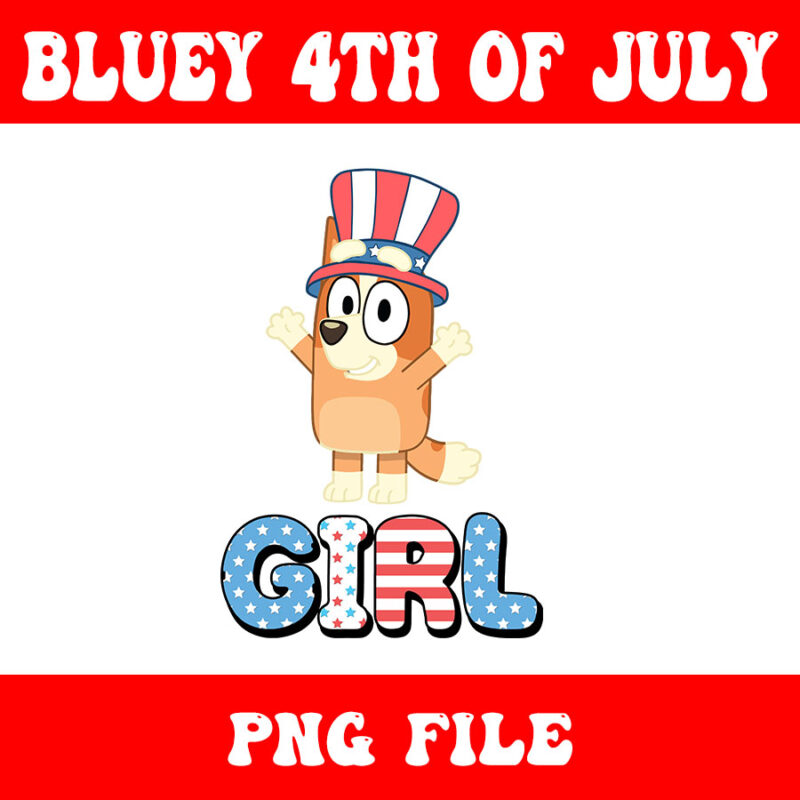 4th Of July Bluey PNG, Red White And Bluey PNG, Bluey Girl PNG