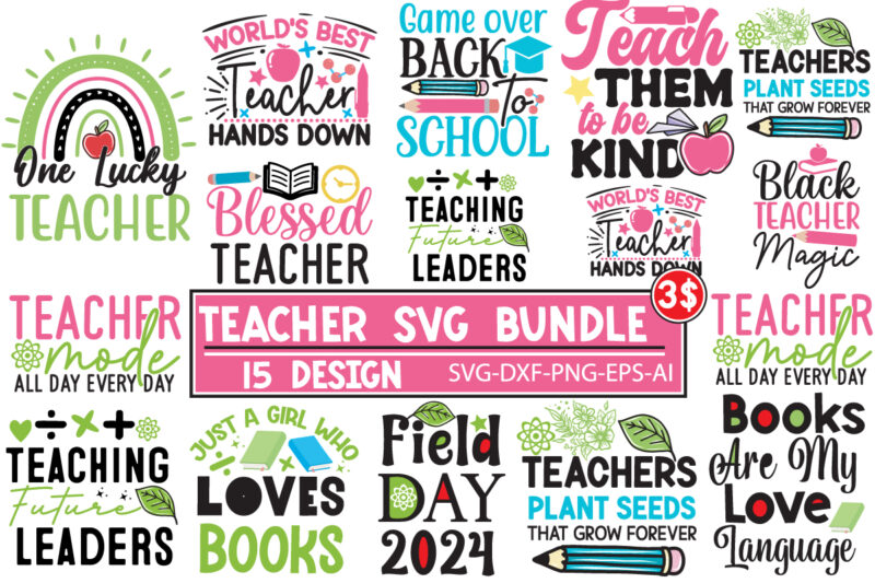 Teacher SVG Bundle,Teacher T-Shirt Design Bundle,Teacher T-Shirt Design,Back to School SVG Bundle, Reading Book SVG bundle, Teacher SVG Cut