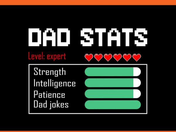 Dad stats level expert png t shirt vector illustration