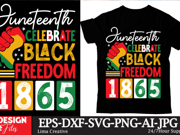 Juneteenth celebrate black freedom 1865 t-shirt design , black history embroidery design, juneteenth 1865 machine embroidery design, african