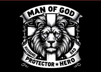 Man Of God Protector Hero Dad PNG, Father Day PNG