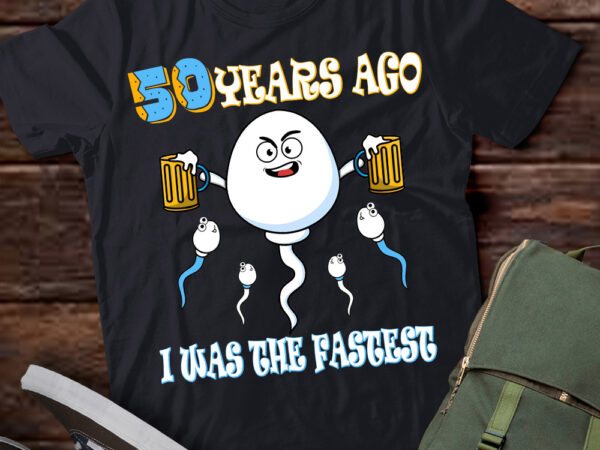 50 years ago i was the fastest birthday decorations t-shirt ltsp