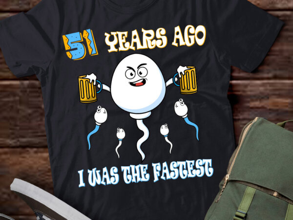 51 years ago i was the fastest birthday decorations t-shirt ltsp