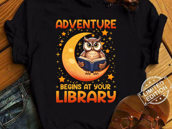 Adventure begins at your library owl summer reading program t-shirt ltsp