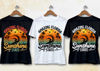 Amazing Florida Sunshine State T-Shirt Design