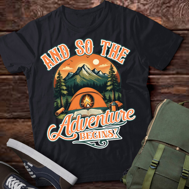 And So The Adventure Begins Adventure Book Camping T-Shirt ltsp