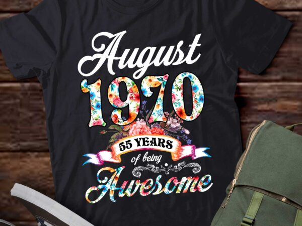 August 1970 55 years of being awesome 55th birthday t-shirt ltsp