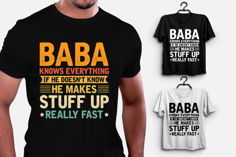 Baba Knows Everything T-Shirt Design