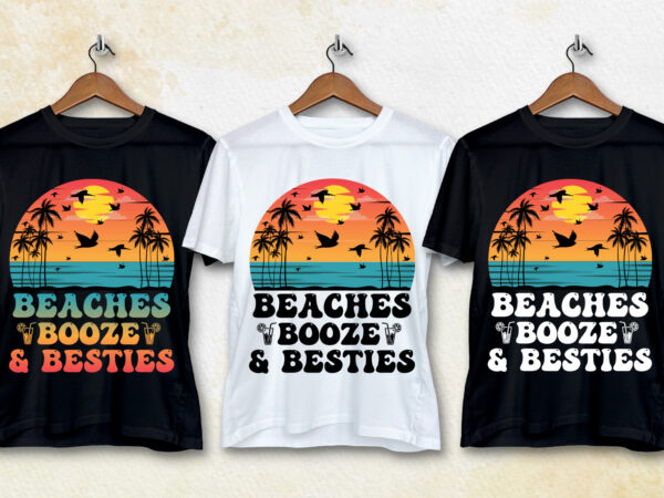 Beaches booze & besties t-shirt design