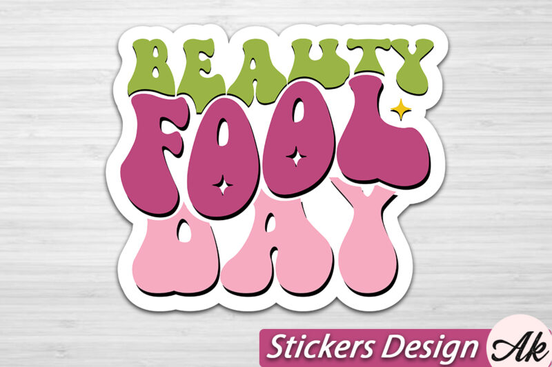 Beauty fool day Stickers SVG