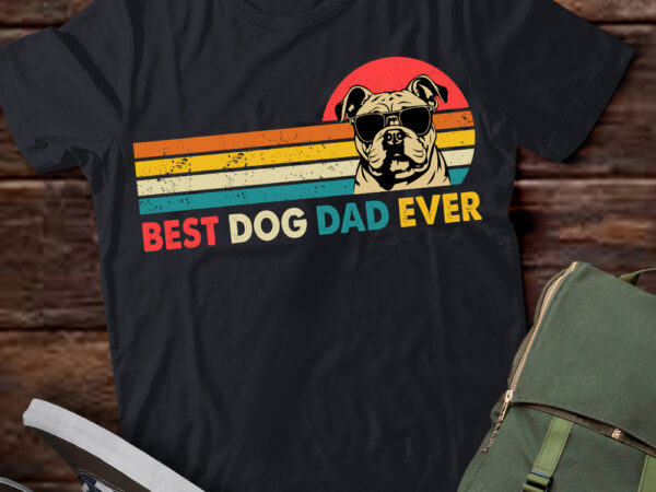 Best bulldog dad ever father_s day gift dog daddy for men t-shirt ltsp