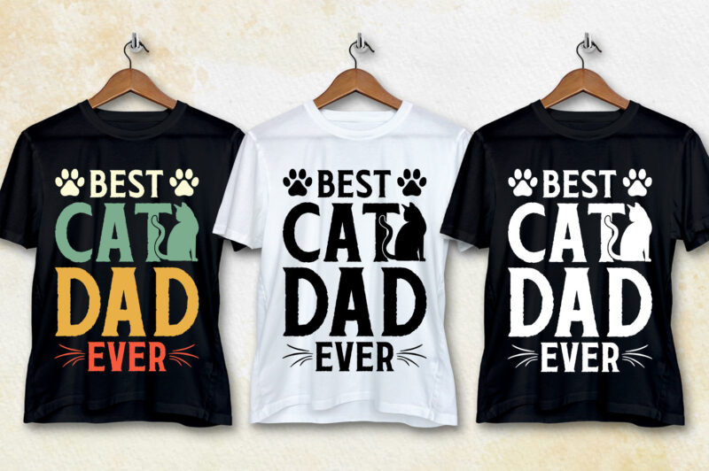 Best Cat Dad Ever T-Shirt Design