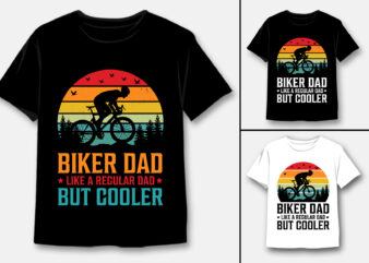 Biker Dad Like a Regular Dad But Cooler T-Shirt Design