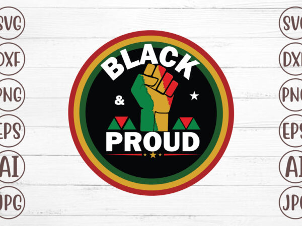 Black and proud t-shirt design