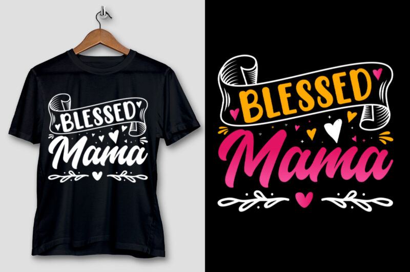 Blessed Mama T-Shirt Design