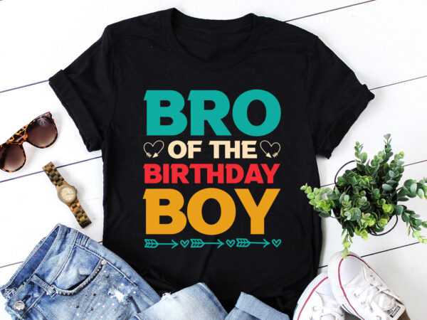 Bro of the birthday boy t-shirt design