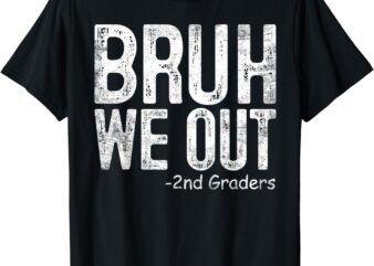 Admit It You’ll Low Key Miss Me Bruh Funny Bruh Teacher T-Shirt