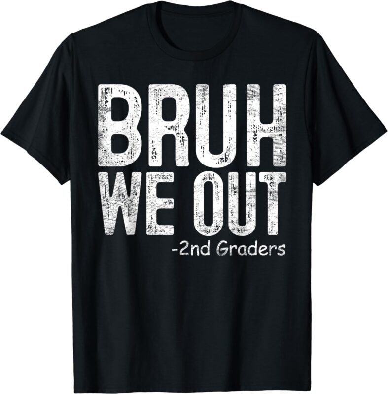 Admit It You’ll Low Key Miss Me Bruh Funny Bruh Teacher T-Shirt