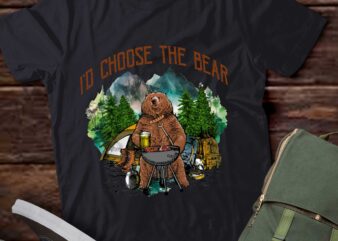 Camping I_d Choose The Bear T-Shirt ltsp