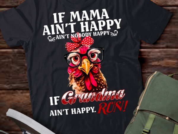 Chicken if grandma ain_t happy, run t-shirt pn