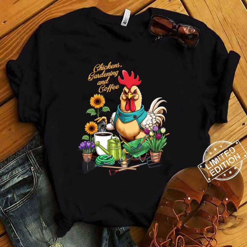 Chickens, Gardening and Coffee Fun Farmer Style T-Shirt ltsp-Recovered