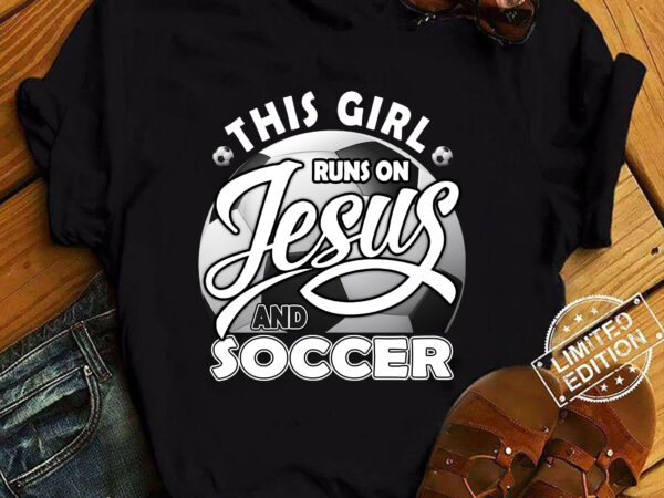 Christian soccer art for girls women soccer player t-shirt ltsp