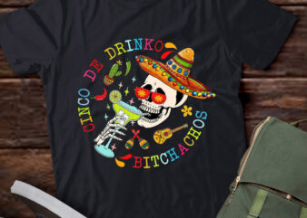 Cinco De Drinko Bitchachos Fun Skull Skeleton Cinco De Mayo T-Shirt