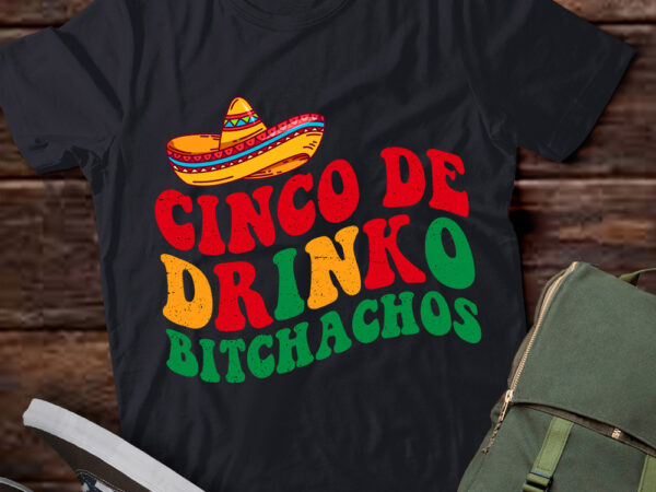 Cinco de drinko bitchachos funny cinco de mayo groovy pullover t shirt vector file