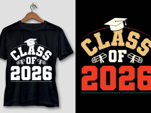 Class of 2026 t-shirt design