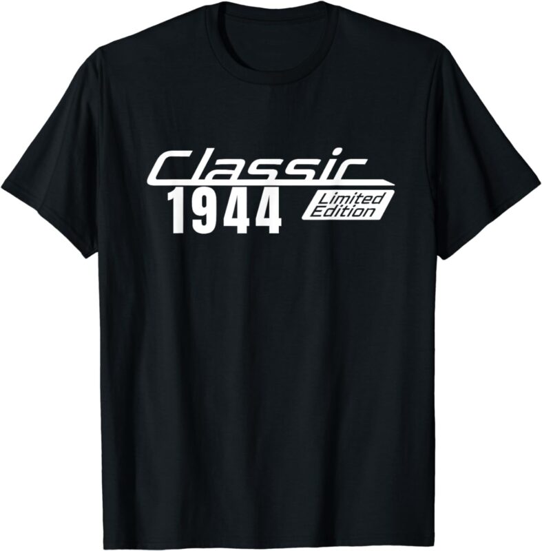 Classic 1944 Limited Edition Vintage 80th Birthday 80 years T-Shirt