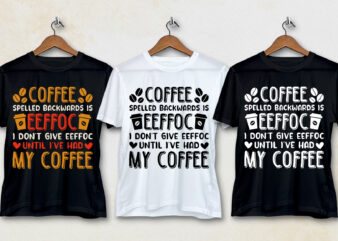 Coffee Spelled Backwards Is Eeffoc T-Shirt Design