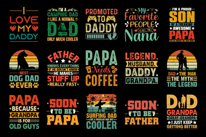 Dad Father’s Day,Dad Father’s Day TShirt,Dad Father’s Day TShirt Design,Dad Father’s Day TShirt Design Bundle,Dad Father’s Day T-Shirt