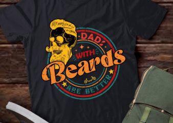 Dads with beards are better Father’s Day Vintage Shirt ltsp t shirt vector illustration