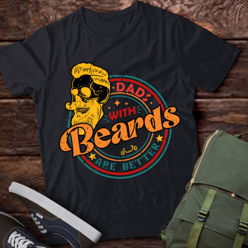Dads with beards are better Father’s Day Vintage Shirt ltsp