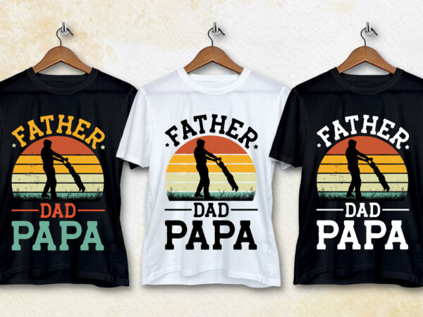 Father dad papa t-shirt design