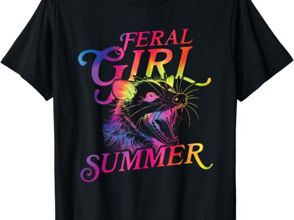 Feral girl summer funny t-shirt