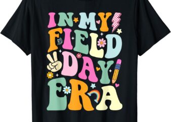 Field Day 2024 In My Field Day Era Teacher Kids Field Day T-Shirt