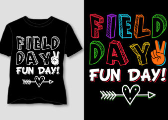 Field Day Fun Day! T-Shirt Design