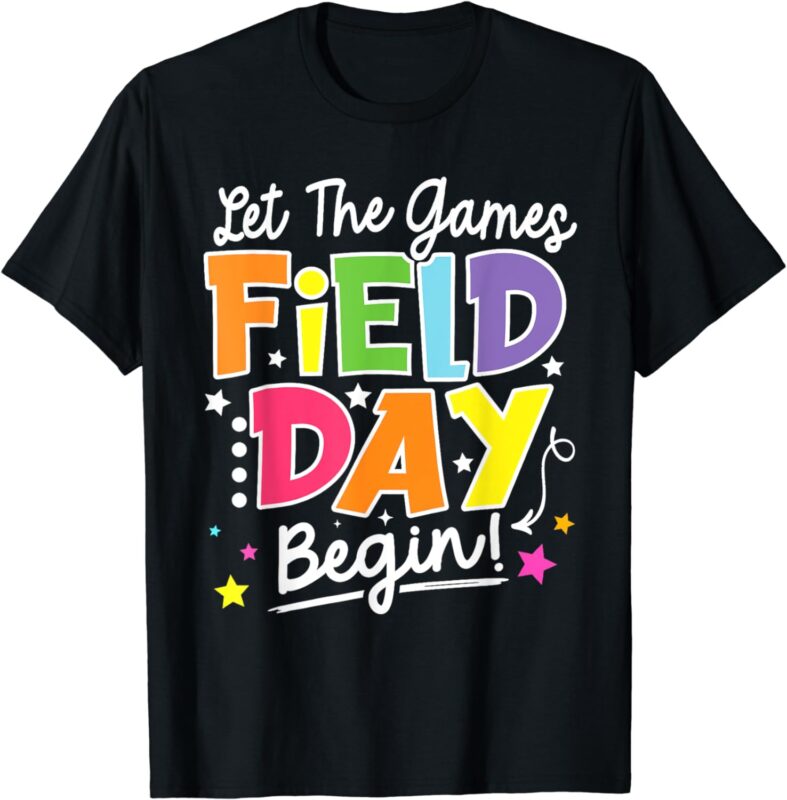 Field Day Let The Games Begin 2024 Kids Boys Girls Teachers T-Shirt