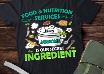 Food & Nutrition Services Being Awesome Lunch Lady T-Shirt ltsp