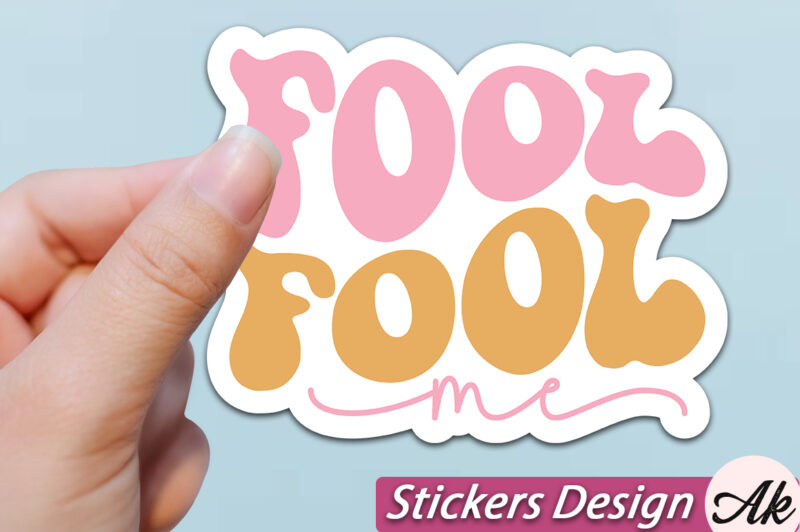 Fool me Stickers SVG