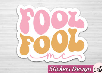 Fool me stickers svg