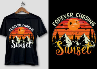 Forever Chasing Sunset T-Shirt Design