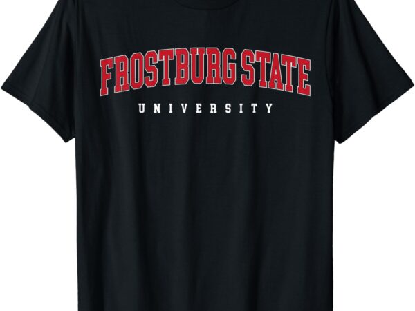 Frostburg state university t-shirt